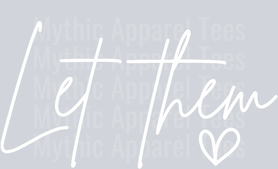 Typography Let Them Inspirational Positive Mental Health T-Shirt