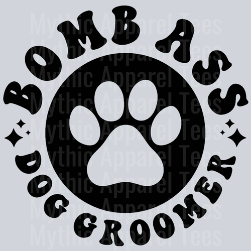 Somebodys Bomb Ass Dog Groomer Pocket Design