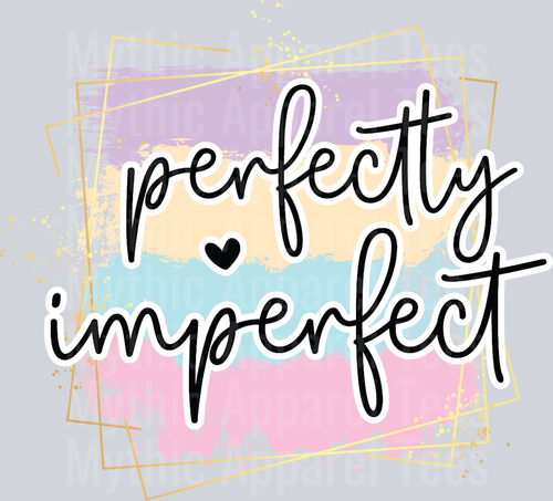 PERFECTLY IMPERFECT DTF Empowerment Transfers