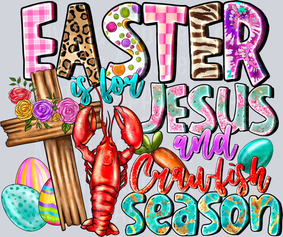 Easter Is For Jesus And Crawfish Season