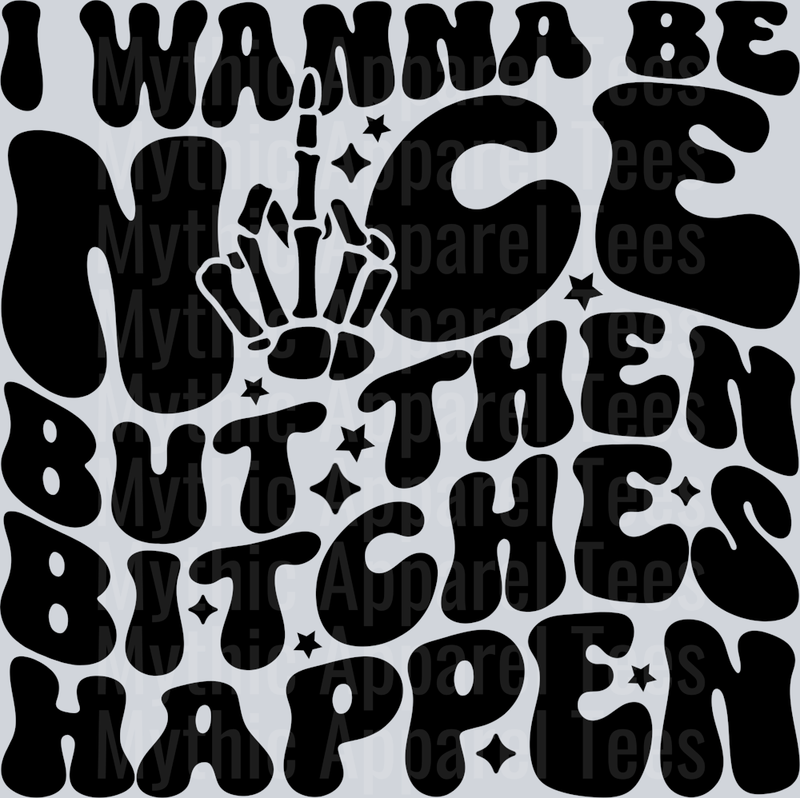 I Wanna Be Nice