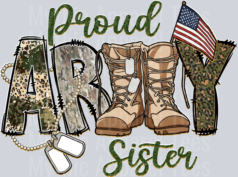 Proud Army Sister DTF Army Transfers