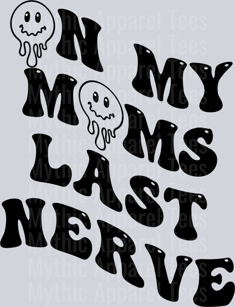 On My Moms last nerve DTF Kids Transfers