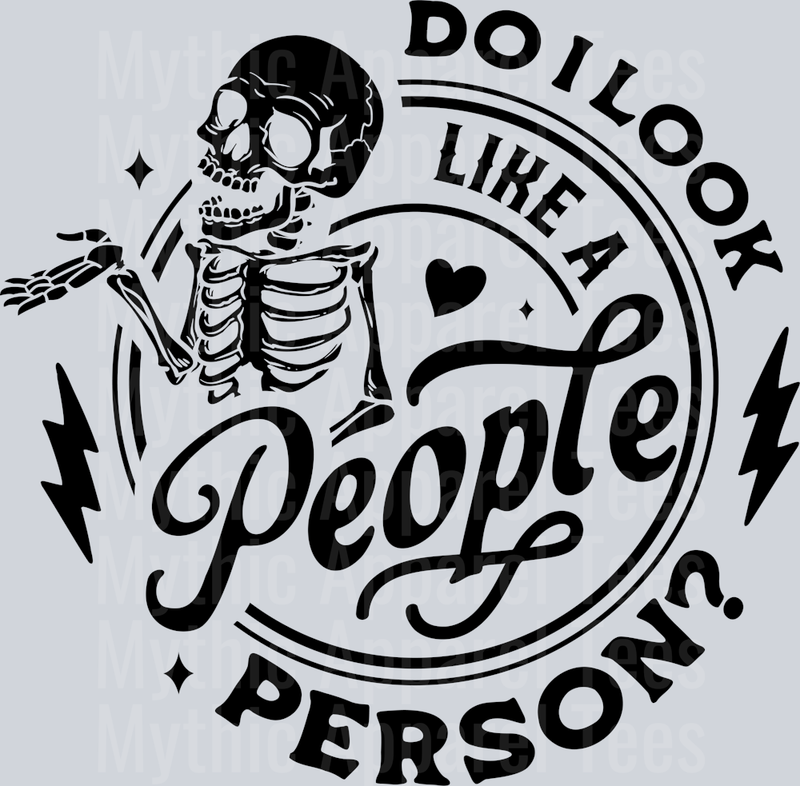 Do I look like a people person negative DTF Skull Transfers