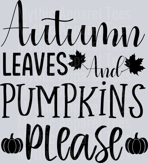 Autumn Leaves And Pumpkins Please Fall T shirt Women Fall Design