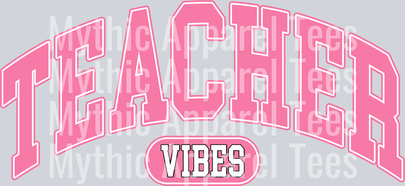 TEACHER VIBES College style DTF Teacher Transfers
