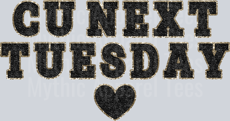 C U Next Tuesday