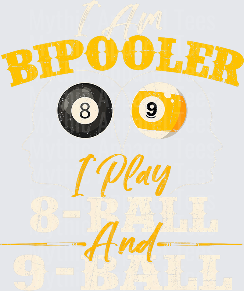 I Am Bipooler I Play 8-Ball and 9-Ball Funny Pool Player Billiards Humor Design