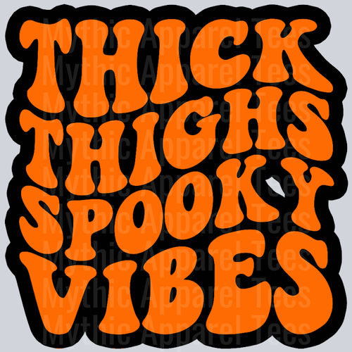 Thick Thighs Spooky Vibes Wavey Retro Style Funny Shirt Design