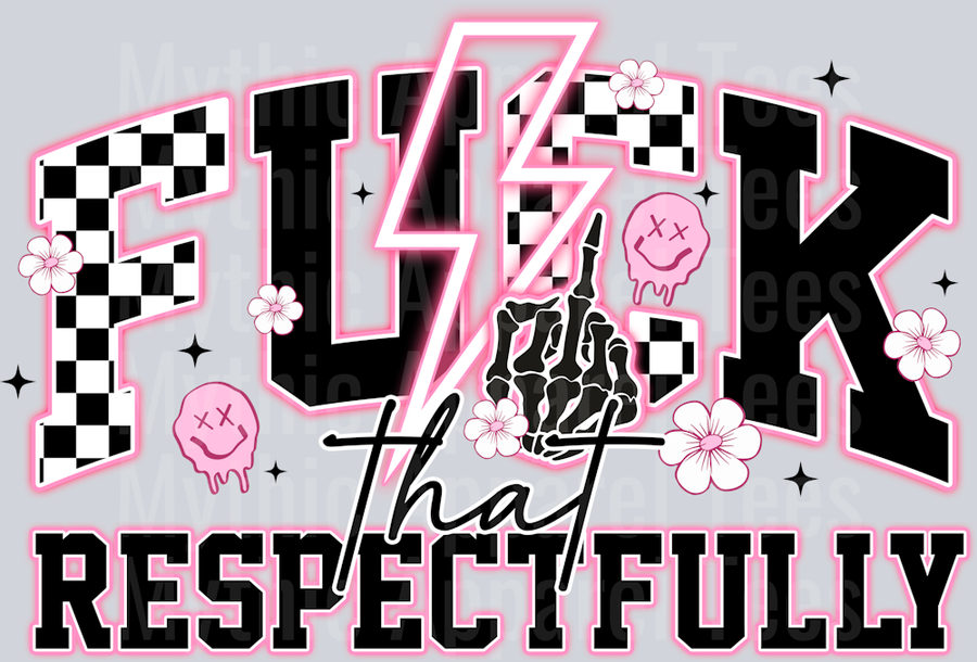 Fuck That Respectfully Black DTF Skull Transfers