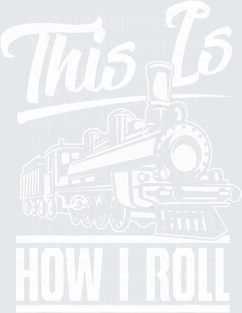 This is How I Roll Train Engineer & Railroad Lovers T-Shirt Small (1)