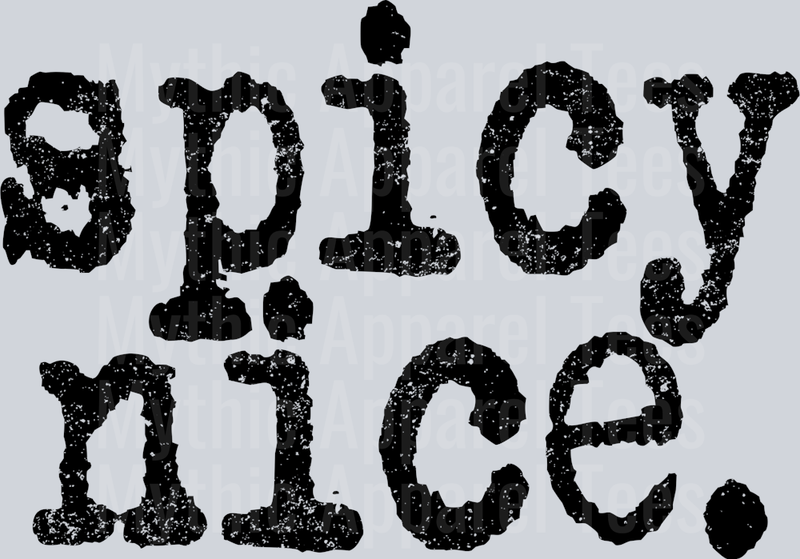 Spicy Nice Sarcastic Funny Textured Letters