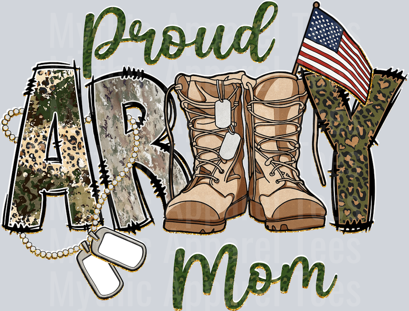 Proud Army Mom Boots and Camo with American Flag DTF Army Transfers