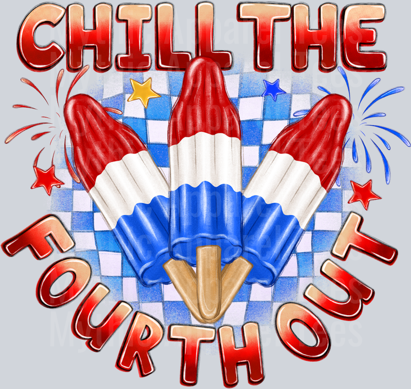 Chill the 4th out Red White and Blue Patriotic DTF 4th of July Transfers