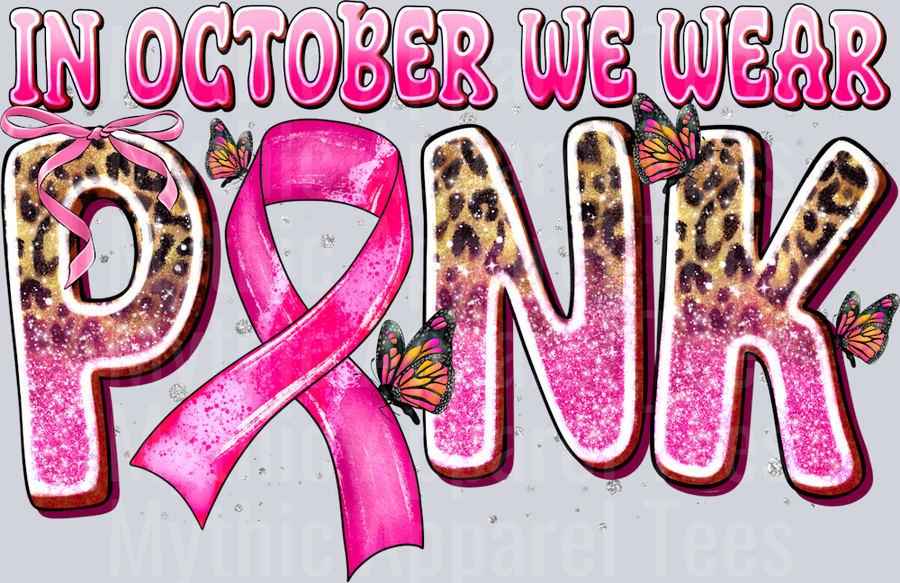 in october we wear pink Breast Cancer Awareness
