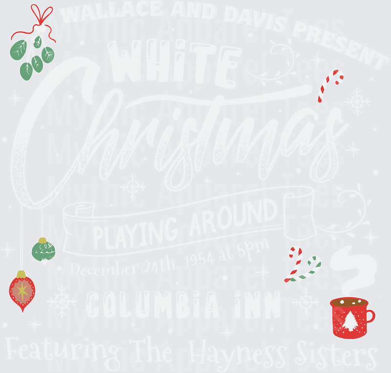 White Christmas 1954 Movie Columbia Inn Playing Around Hayness Sisters Holiday Typography with Mistletoe Ornaments Candy Canes and Hot Cocoa Mug
