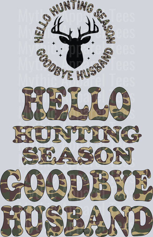 Hello hunting season goodbye husband camo words 1 DTF Hunter Transfers