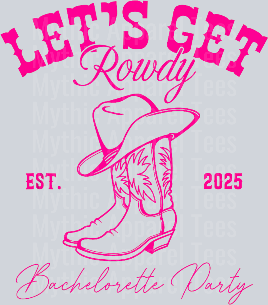 Let_s Get Rowdy My Last Rodeo Western Bachelorette 2025 Tank Top