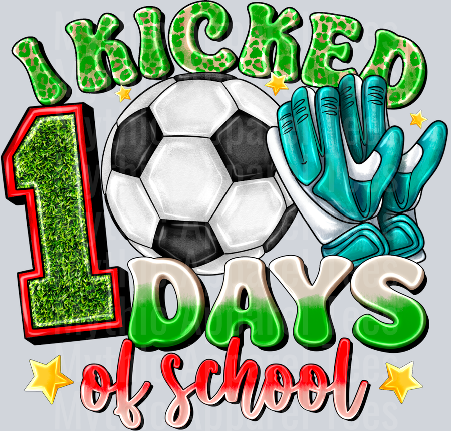I Kicked 100 Days Of School Soccer