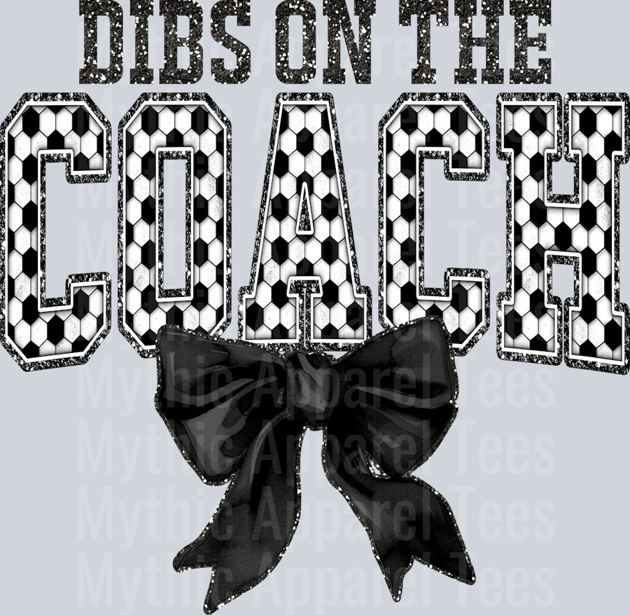 Soccer Dibs On The Coach With Bow College Font Floral Pattern School Spirit & Sports