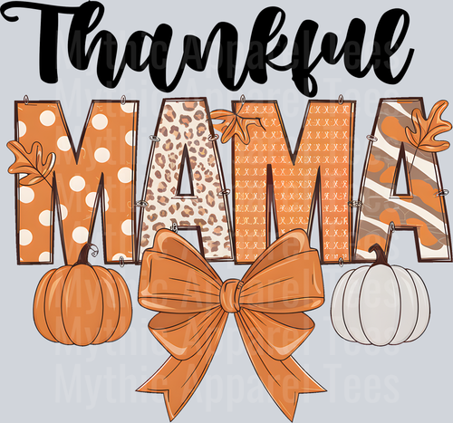 thankful mama orange bow orange and white pumpkin and stripes polka dots DTF Thanksgiving Transfers