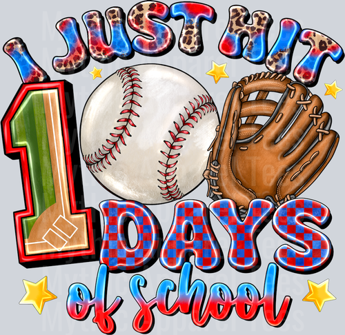 I Just Hit 100 Days Of School Baseball