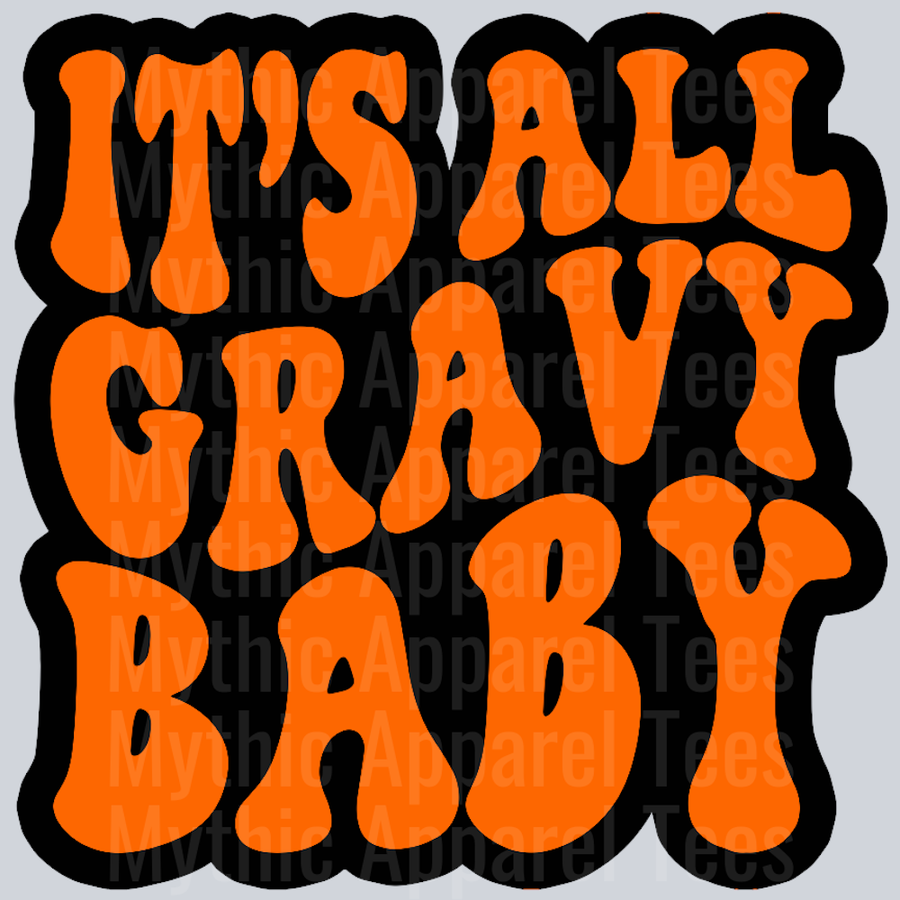Its All Gravy Baby Thanksgiving Wavy Retro Funny Designs