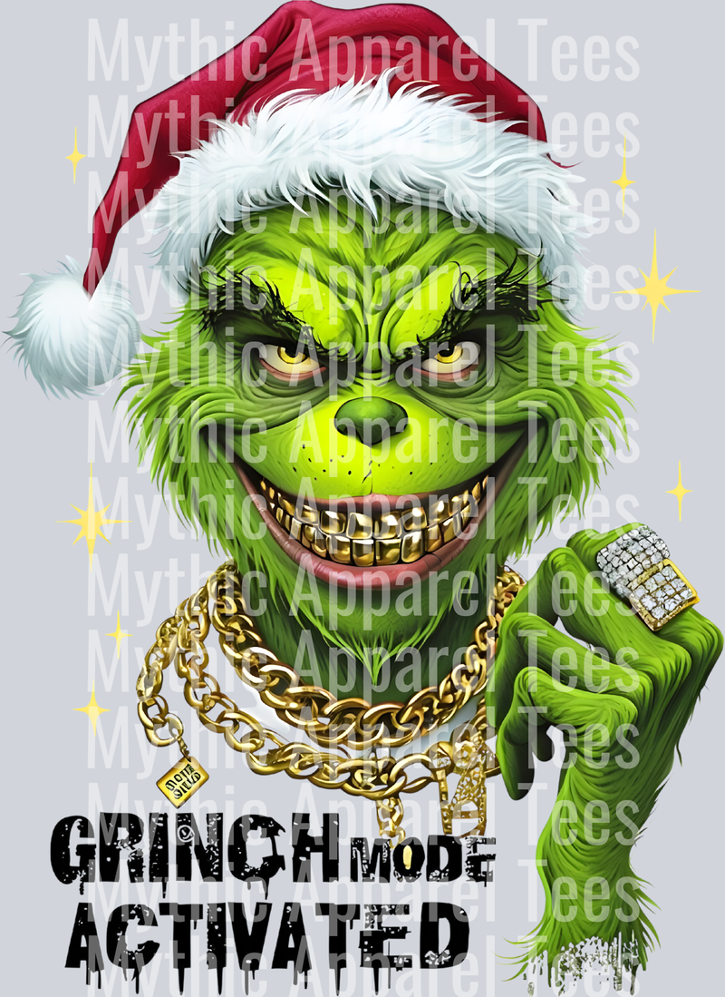 Grinch Mode Activated - Christmas DTF Transfer