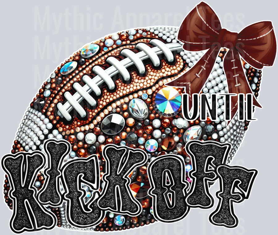 Classy until kick off rhinestone DTF Football Transfers