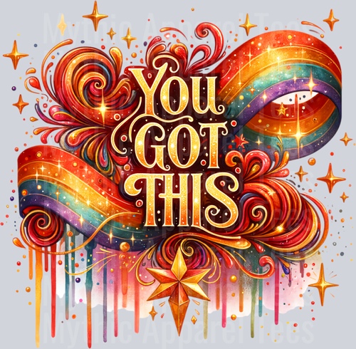 You got this rainbow ribbon with drips DTF Empowerment Transfers