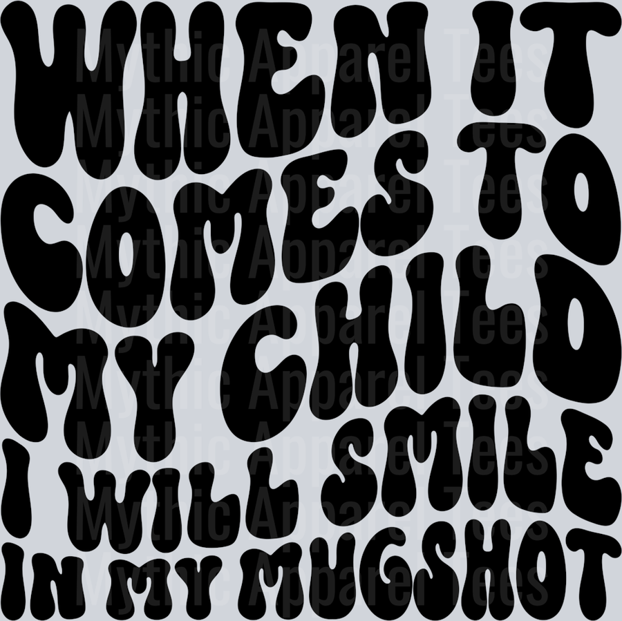 I Will Smile In My Mugshot
