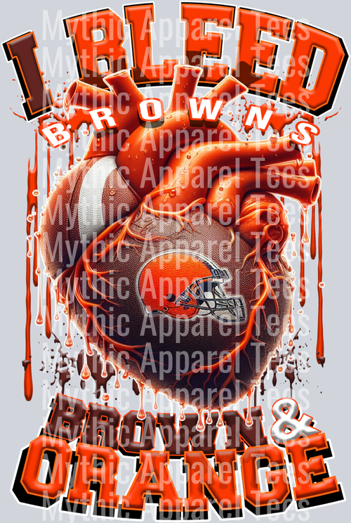 Browns I bleed Brown and Orange