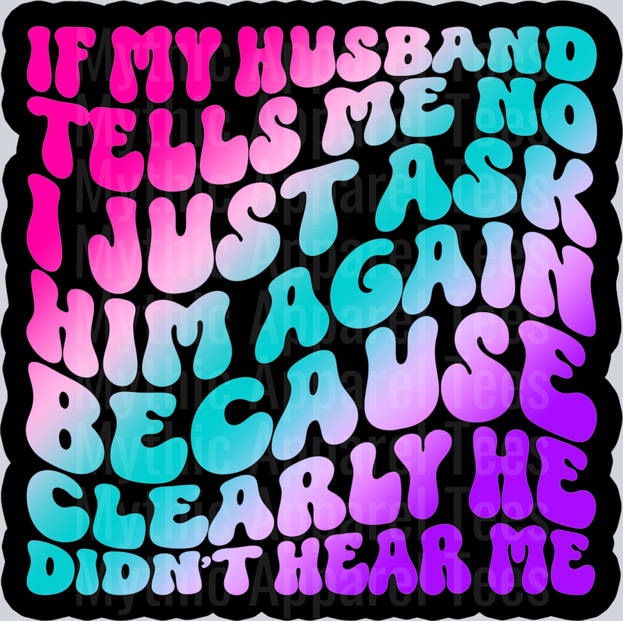Color If My Husband Tells Me No
