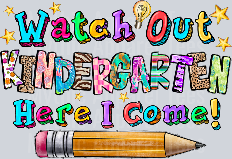Watch Our Kindergarten Here I Come DTF Back to School Transfers