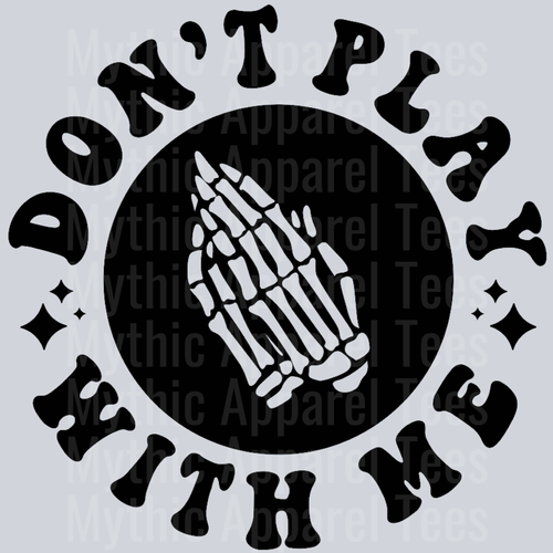 Dont Play With Me Pocket Design