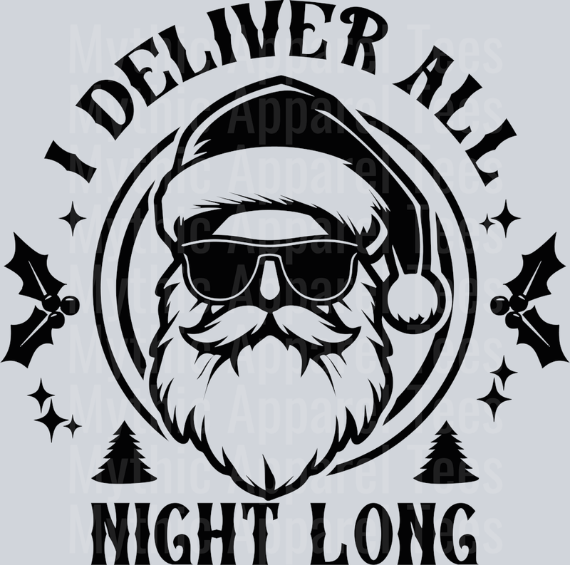 I deliver all night long Santa DTF Christmas Transfers