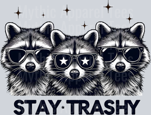 Stay Trashy racoons with glasses thugs DTF Racoon Transfers
