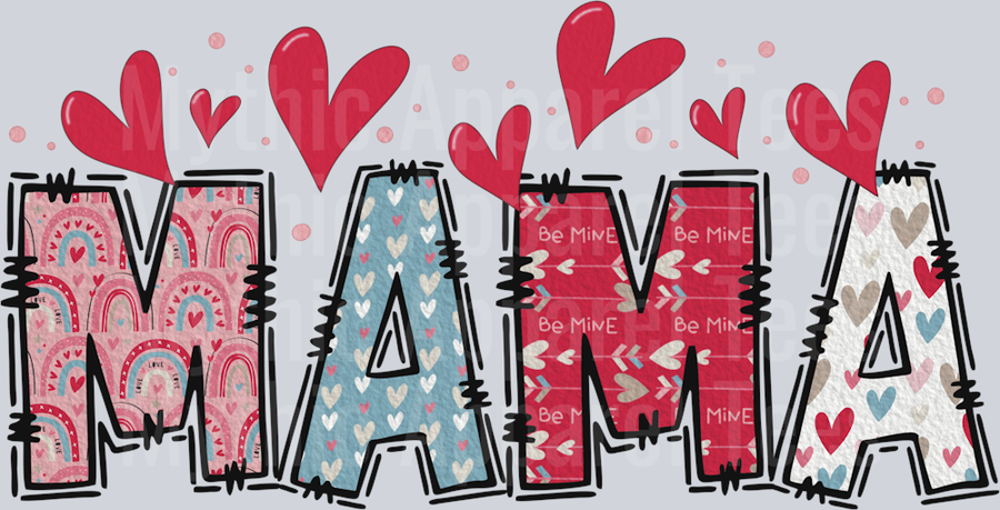 MAMA Valentines Day DTF Mom Transfers