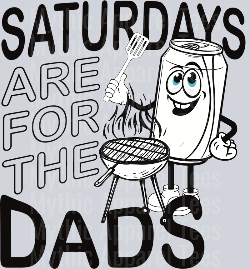 Saturdays are for the dads grilling DTF Dad Transfers