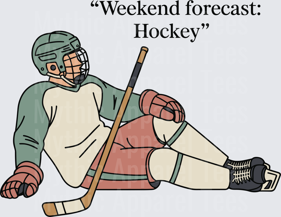 Ice Hockey Player Relaxing With Stick Weekend Forecast Funny