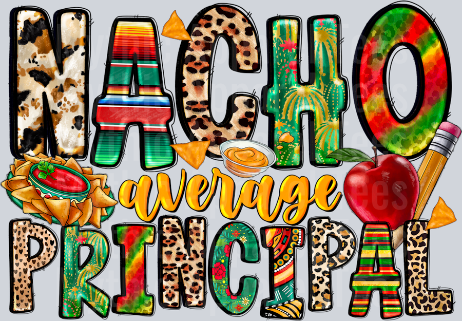 Nacho Average Principal Mexican DTF Teacher Transfers