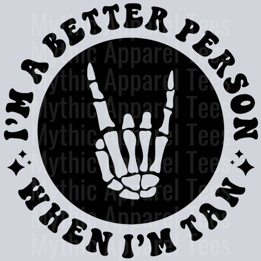 Im A Better Person When Im Tan Pocket Design Wavey Retro Style Funny Shirt Design