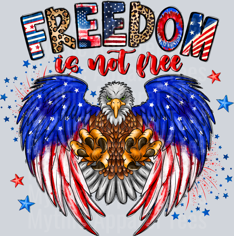 Freedom Is Not Free Eagle 4th of july DTF Patriotic Transfers