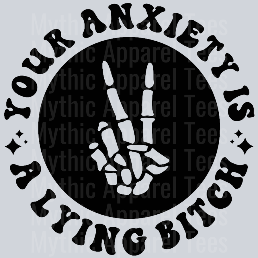 Your Anxiety Is A Lying Bitch Pocket Design
