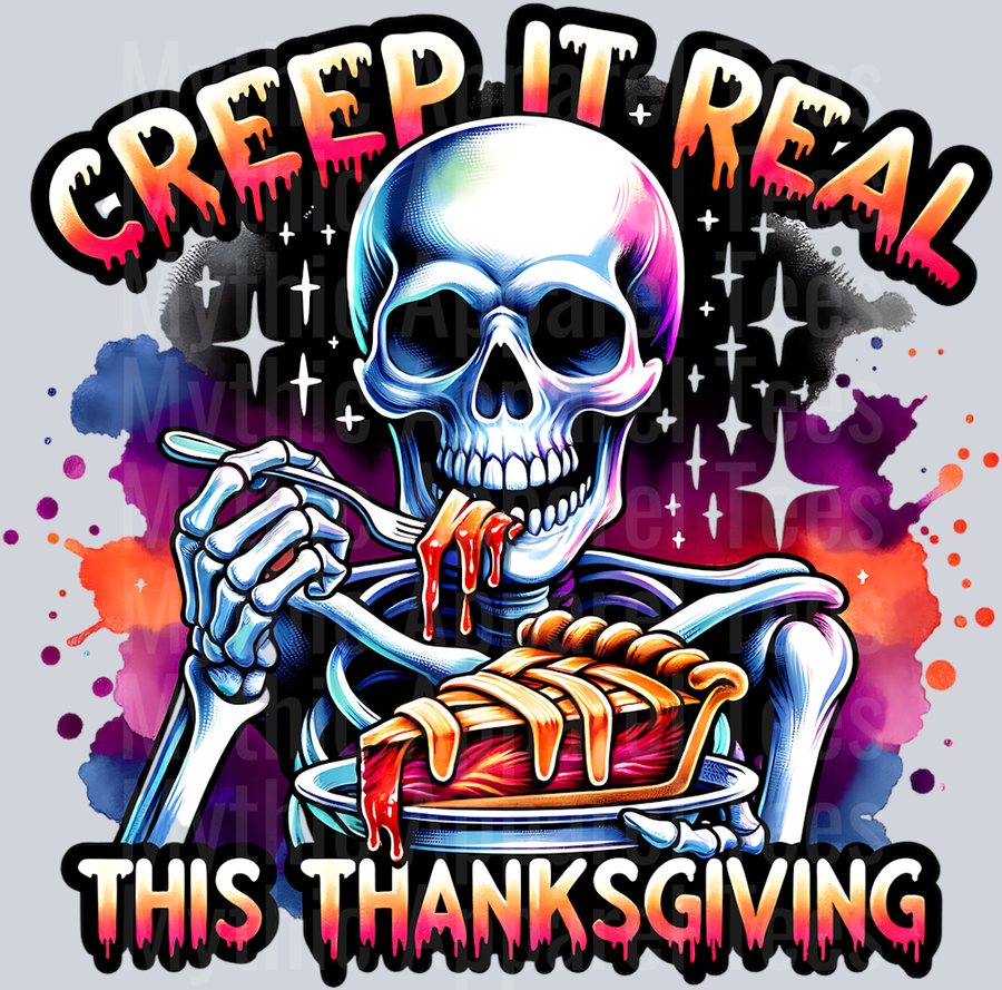 CREEP IT REAL THIS THANKSGIVING SKELETON EATING PIE PNG