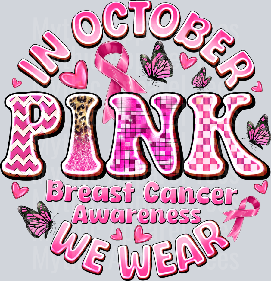 In October We Wear Pink Breast Cancer Awareness