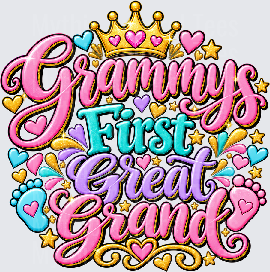 Grammy's First Great Grand Gold Crown Pink Teal Purple Lettering with Hearts Stars and Baby Footprints