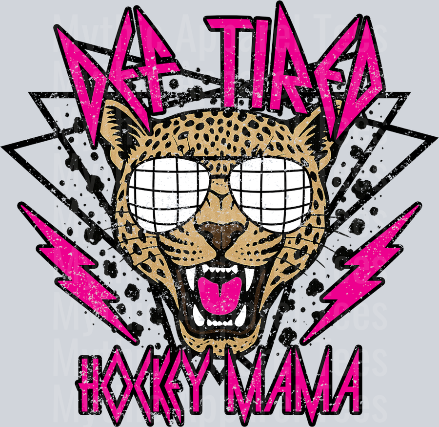 Def Tired Hockey Mama School Spirit & Sports