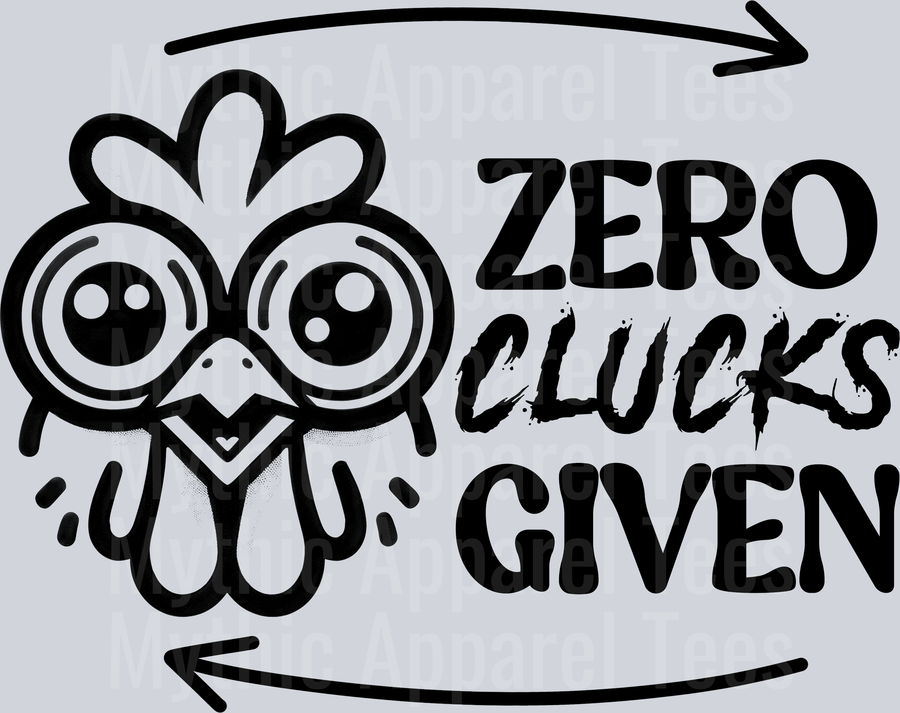 Zero Clucks Given reverse uno DTF Chicken Transfers