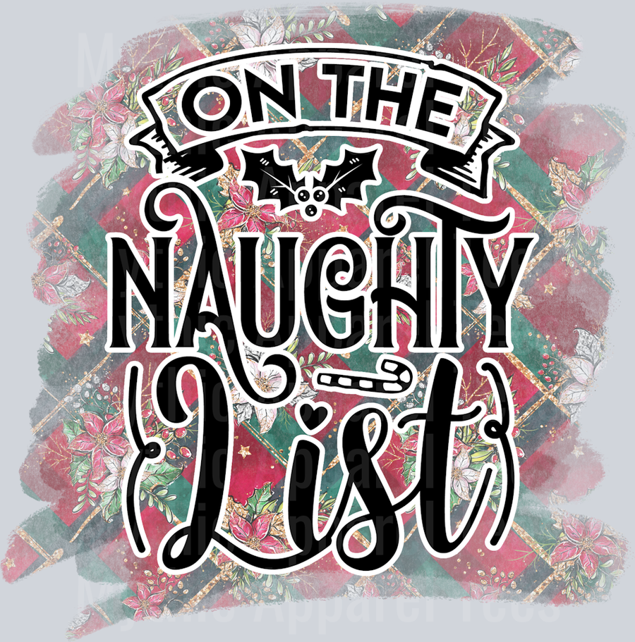 On the Naughty List funny DTF Christmas Transfers